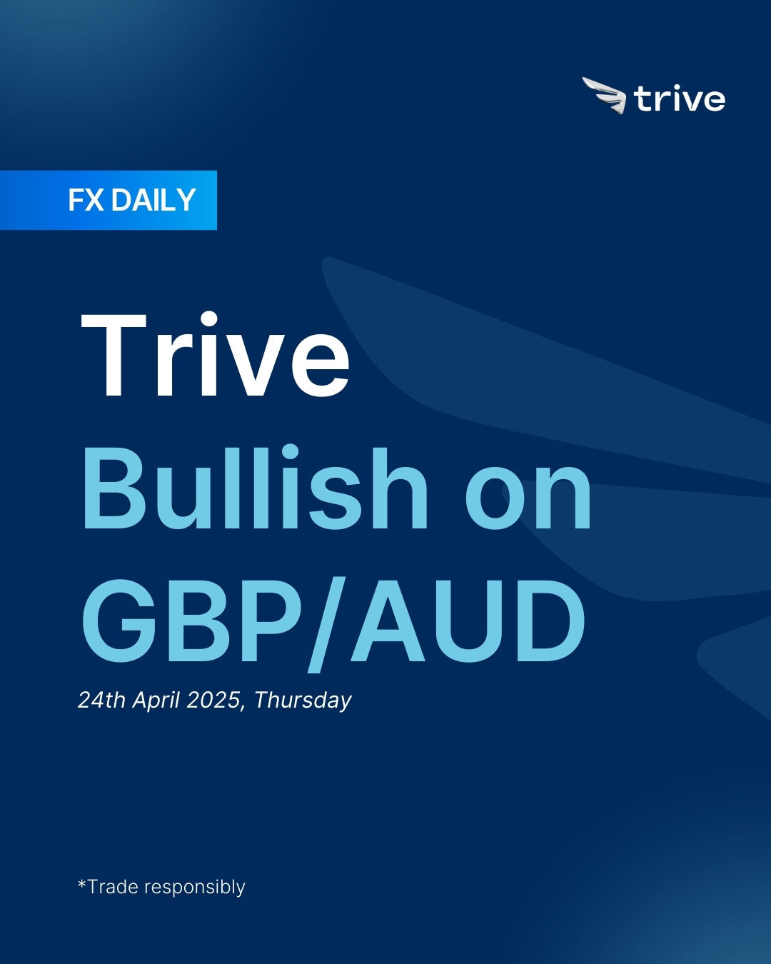 FX Daily: Trive Bullish on GBP/AUD