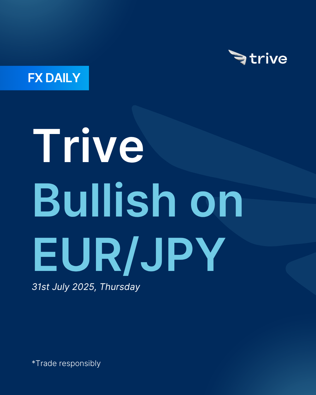 FX Daily: Trive Bullish on EUR/JPY