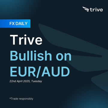 FX Daily: Trive Bullish on EUR/AUD