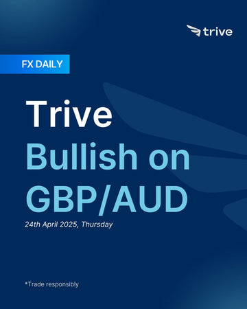 FX Daily: Trive Bullish on GBP/AUD