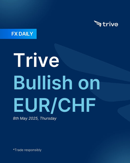 FX Daily: Trive Bullish on EUR/CHF