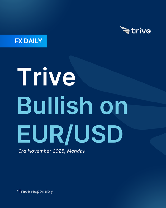 FX Daily: Trive Bullish on EUR/USD